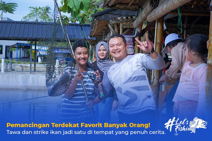 Pemancingan Terdekat Favorit Banyak Orang!