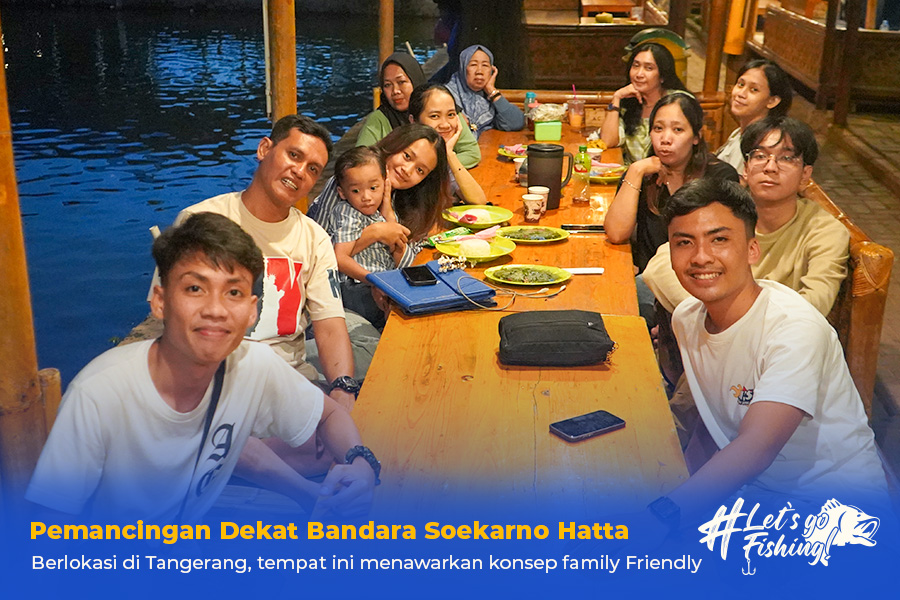 7 Pemancingan Dekat Bandara Soekarno Hatta yang Wajib Dicoba!