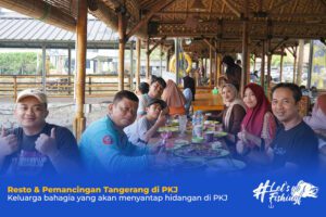 3 Alasan Harus ke Resto dan Pemancingan Tangerang di PKJ